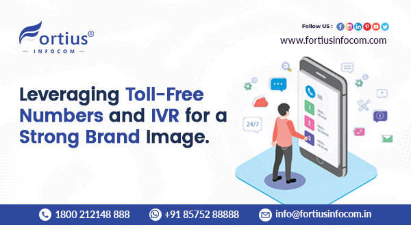 Image on blog with topic of Leveraging Toll-Free Numbers and IVR for a Strong Brand Image.