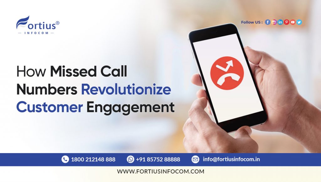 How Missed Call Numbers Revolutionize Customer Engagement
