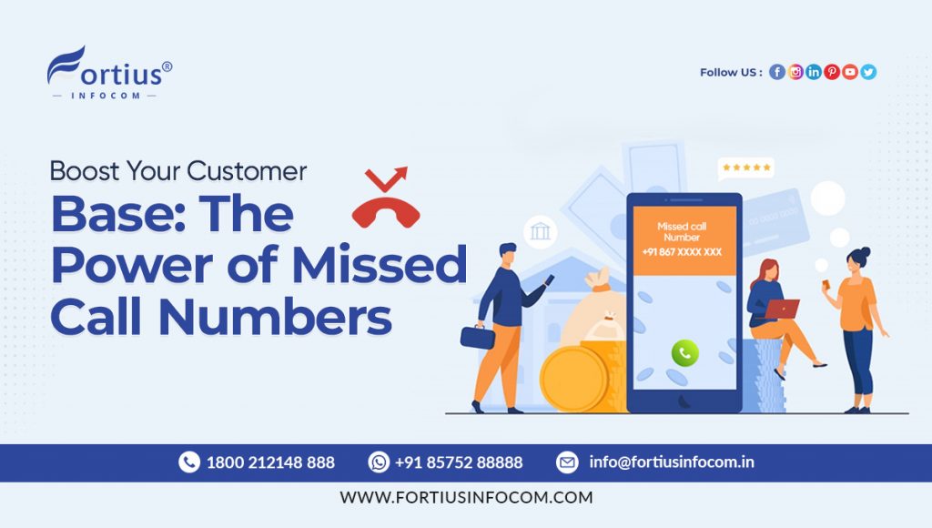 Boost Your Customer Base: The Power of Missed Call Numbers