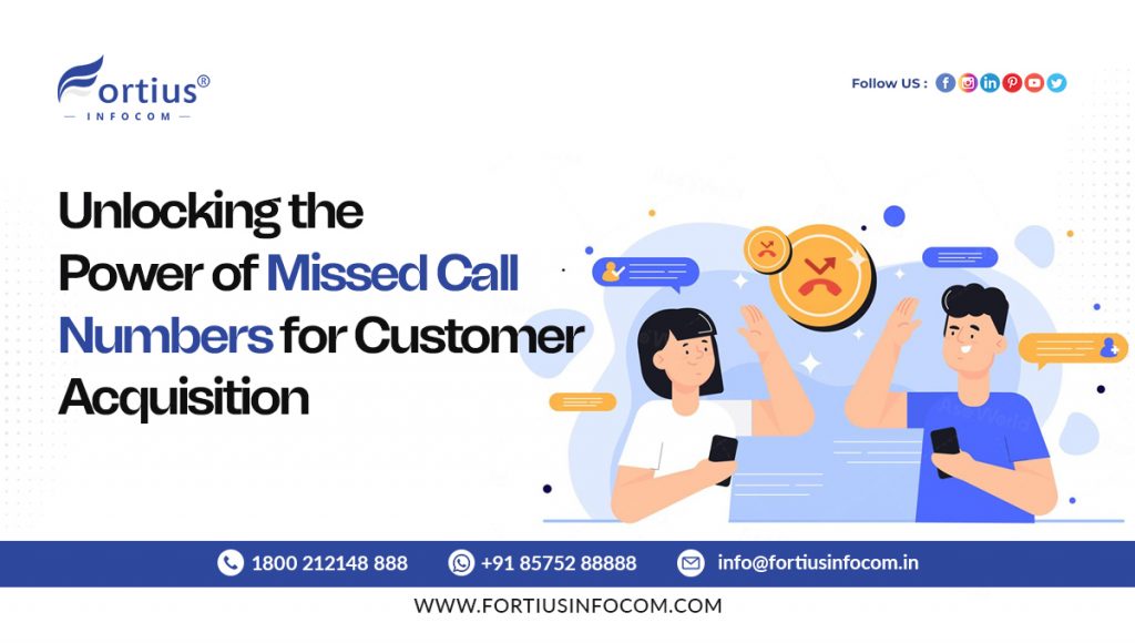 Unlocking the Power of Missed Call Numbers for Customer Acquisition