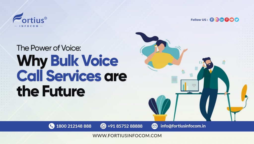 The Power of Voice: Why Bulk Voice Call Services are the Future