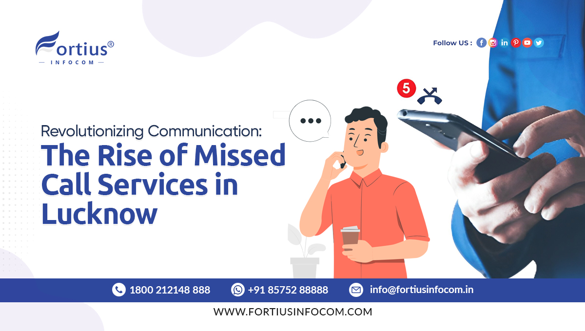 Missed Call Number Service in Lucknow | Fortius Infocom