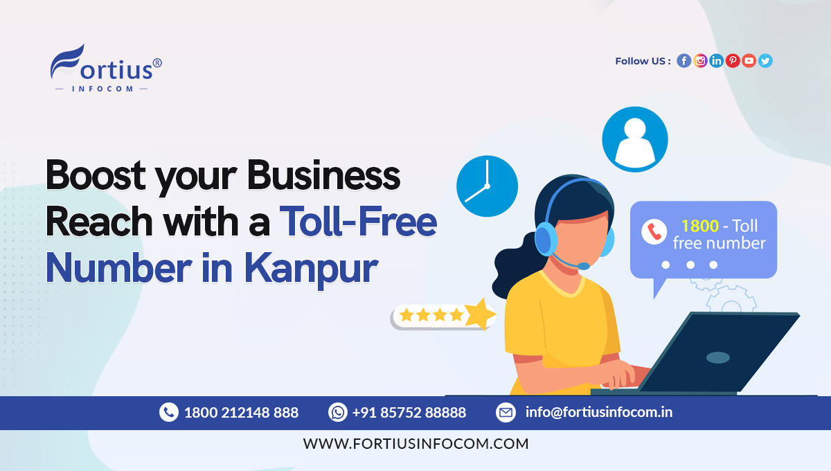 Toll-Free-Number-Service-in-Kanpur-Fortius-Infocom.