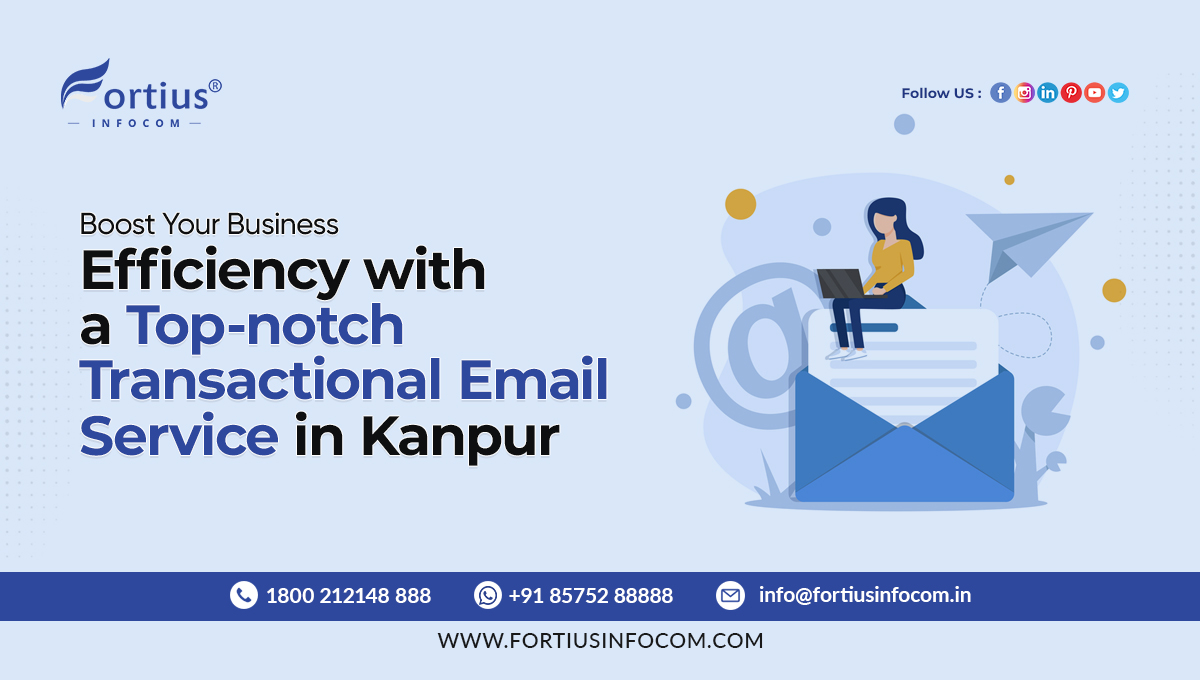 Transactional Email Service in Kanpur | Fortius Infocom