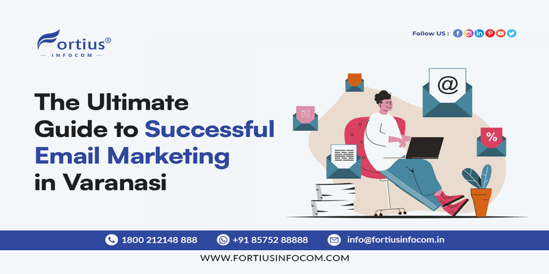 Discover the impact of email marketing in Varanasi with our guide and top bulk email service.